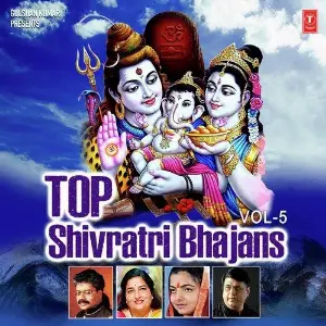 Top Shivratri Bhajans Vol - 5 image