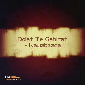 Dolat Te Ghairat  Nawabzada image