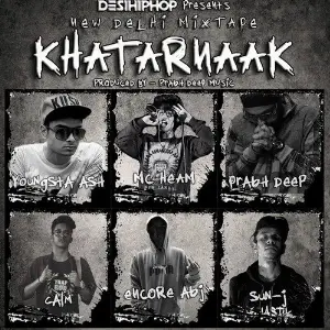 New Delhi Mixtape - Khatarnaak Various Artists