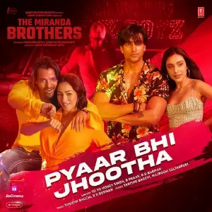 Pyaar Bhi Jhootha (From The Miranda Brothers) image