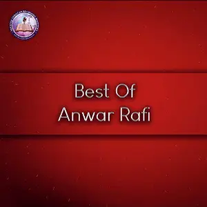 Best of Anwar Rafi image