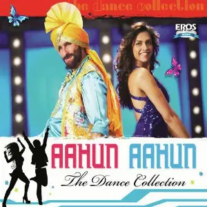 Aahun Aahun-The Dance Collection Various Artists