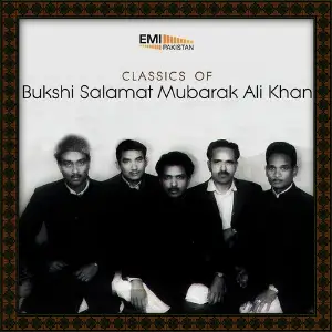 Classics of Bukhshi Salamat Mubarak Ali Khan image
