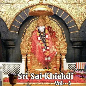Sri Sai Khichdi, Vol. 3 Various Artists