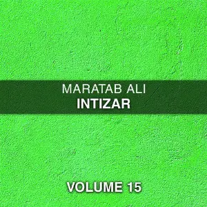 Intizar, Vol. 15 Maratab Ali