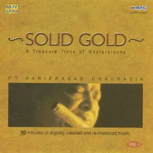 Solid Gold Pt. Hariprasad Chaurasia Vol . 1 image