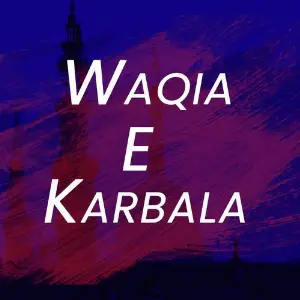 Waqia E Karbala image