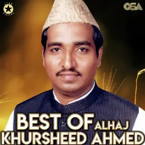 Best of Alhaj Khursheed Ahmed image