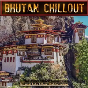 Bhutan Chillout (Oriental India Ethnic Buddha Lounge) image