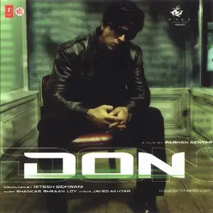 Don - The Chase Begins Again Shankar-Ehsaan-Loy