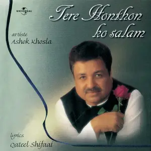 Tere Honthon Ko Salam Ashok Khosla
