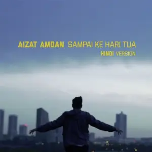 Sampai Ke Hari Tua (Hindi Version) image