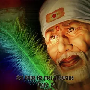 Sai Baba Ka Mai Deewana, Vol. 2 image
