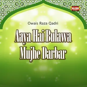 Aaya Hai Bulawa Mujhe Darbar image
