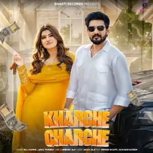 Kharche Charche (feat. Ishwar Bharti  Gunjan Katoch) image