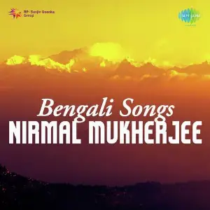 Bengali Songs - Nirmal Mukherjee image