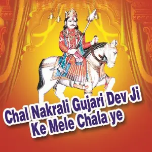 Chal Nakrali Gujari Dev Ji Ke Mele Chala Ye image