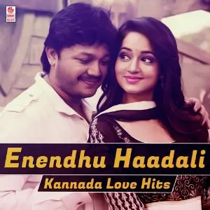 Enendhu Haadali - Kannada Love Hits image