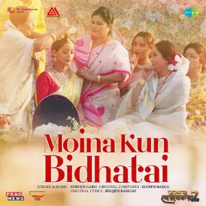 Moina Kun Bidhatai (From Dr. Bezbaruah 2) image