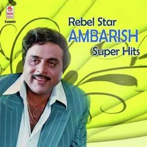 Rebel Star Ambarish Super Hits Hamsalekha