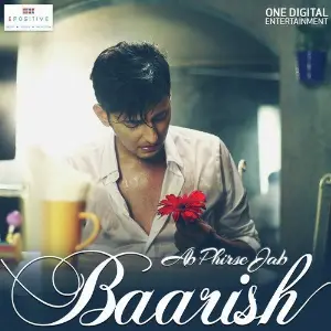Ab Phirse Jab Baarish 