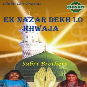 Ek Nazar Dekh Lo Khwaja image