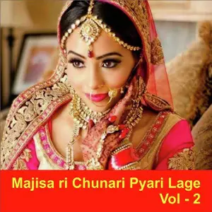 Majisa Ri Chunari Pyari Lage, Vol. 2 image