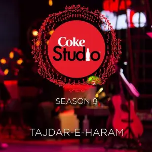 Tajdar-E-Haram Coke Studio Season 8 image