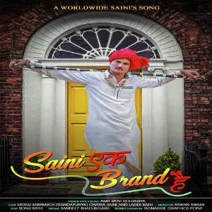 Saini Ek Brand Hai - Single Amit Saini Rohtakiya