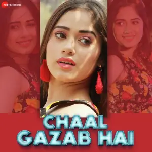 Chaal Gazab Hai image