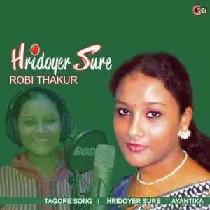 Hridoyer Sure Robi Thakur image