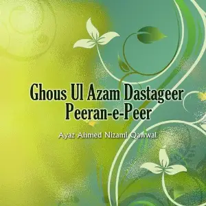 Ghous Ul Azam Dastageer Peeran-e-Peer, Vol. 1 image