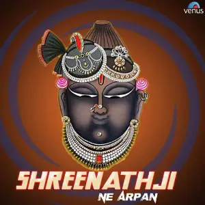 Shreenathji Ne Arpan image