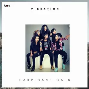 Vibration Mamoni Kalita, Harricane Gals