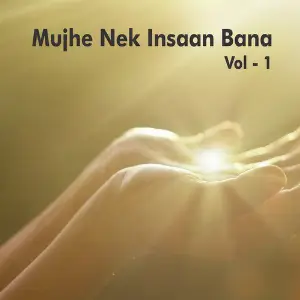 Mujhe Nek Insaan Bana, Vol.1 Salim Khan