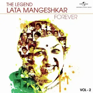 The Legend Forever - Lata Mangeshkar - Vol.2 Lata Mangeshkar