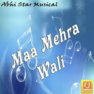 Maa Mehra Wali Harry Hans
