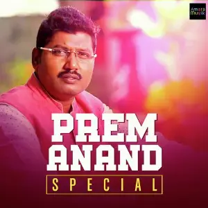 Prem Anand Special Prem Anand