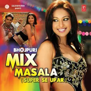 Bhojpuri Mix Masala (Super Se Upar) image