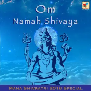 Om Namah Shivaya - Maha Shivratri 2018 image