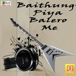 Baithungi Piya Balero Me Nardev