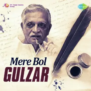 Mere Bol - Gulzar Various Artists