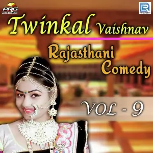 Twinkal Vaishnav Rajasthani Comedy Vol 09 image