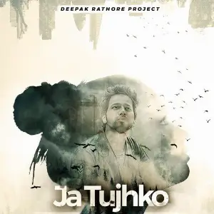 Ja Tujhko Deepak Rathore Project