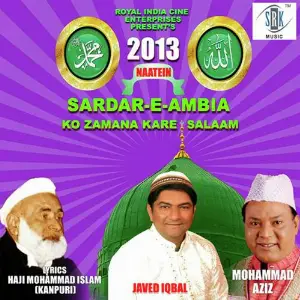 Sardar - E - Ambia Javed Iqbal, Mohammed Aziz, Javed Iqbal