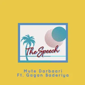 The Speech (feat. Gagan Baderiya) image