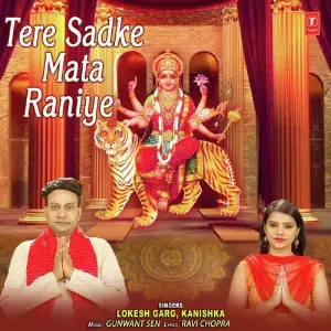Tere Sadke Mata Raniye image