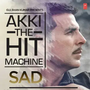 Akki The Hit Machine - Sad Anu Malik