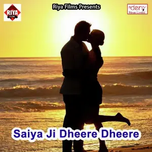 Saiya Ji Dheere Dheere image