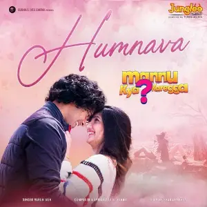 Humnava (From Mannu Kya Karegga) image